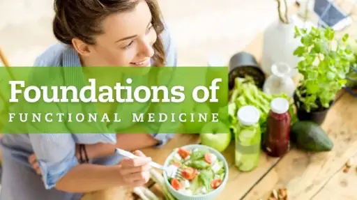 Functional Medicine Foundation Course